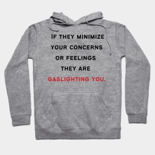 How Narcissists Gaslight Hoodie